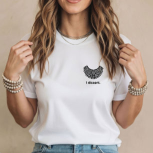 Ruth Bader Ginsburg I Dissent RBG Kragen T-Shirt