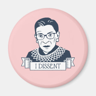 Ruth Bader Ginsburg "ich stimme " nicht überein Magnet