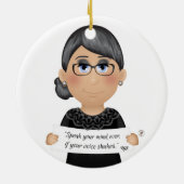 Ruth Bader Ginsburg mit 3 I Dissent! Keramik Ornament (Hinten)