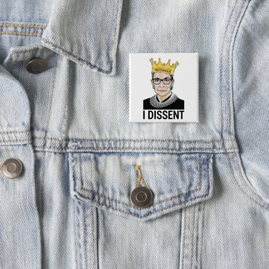 Ruth Bader Ginsburg, Notorious RBG, ich widersprec Button (Beispiel)
