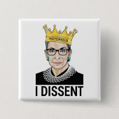 Ruth Bader Ginsburg, Notorious RBG, ich widersprec Button (Vorderseite)