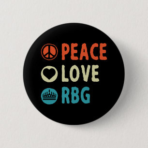 Ruth Bader Ginsburg Peace Liebe RBG Button