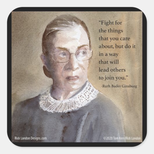 Ruth Bader Ginsburg & Quote Quadratischer Aufkleber (Vorderseite)