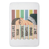 Ruth Bader Ginsburg RBG Quote Girl with B Badematte (Vorderseite Vertikal)