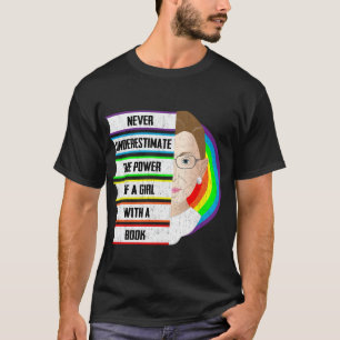 Ruth Bader Ginsburg RBG Quote Girl with Book Women T-Shirt