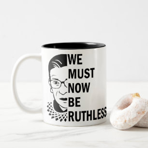 Ruth Bader Ginsburg, wir müssen jetzt rücksichts Zweifarbige Tasse