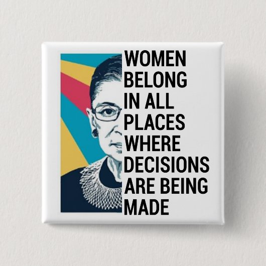 Ruth Bader Ginsburg Zitat, SCOTUS, berüchtigte RBG Button (Vorderseite)