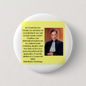 Ruth Bader Ginsburgquote, ruth, bader, ginsburg, s Button (Vorderseite)