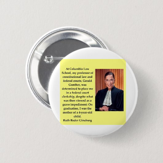 Ruth Bader Ginsburgquote, ruth, bader, ginsburg, s Button (Vorne & Hinten)
