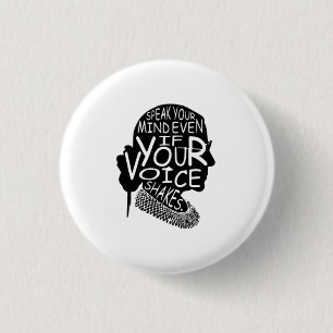 Ruth Bader spricht Ihre Meinung, selbst wenn Ihre  Button