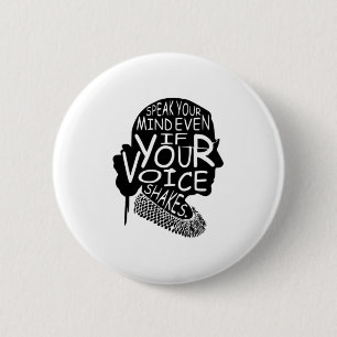 Ruth Bader spricht Ihren Geist, auch wenn Ihre Sti Button