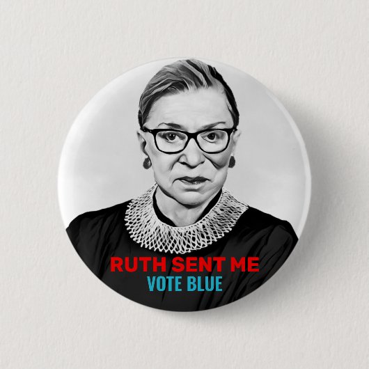 Ruth Sent Me Vote Blue 2020 Wahldemokraten Button (Vorderseite)