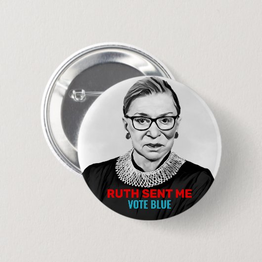 Ruth Sent Me Vote Blue 2020 Wahldemokraten Button (Vorne & Hinten)