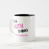 Ruth, was du nicht verstehen würdest zweifarbige tasse (Vorderseite Links)