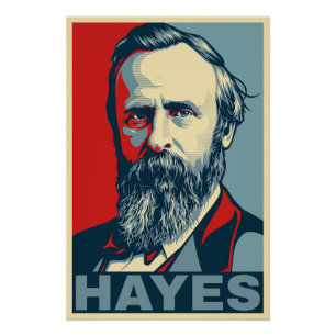 Rutherford B. Hayes Hope-Stil – Freiheit & Gerecht Poster