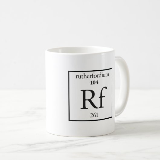 Rutherfordium Kaffeetasse (VorderseiteRechts)