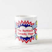 Ruthless Comedy Hour Kaffee Tasse (Mittel)