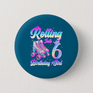 Rutschen ins 6. Lebensjahr Rollschuhfahren 6. Gebu Button