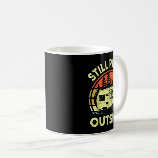 Rv Camng Family Still Plays Outside Funny One Happ Kaffeetasse (VorderseiteRechts)