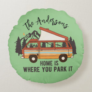RV Camping Tent Trailer Zuhause ist der Ort, an de Rundes Kissen