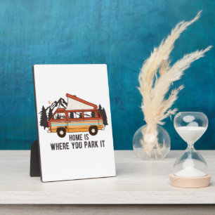 RV Camping Trailer "Zuhause is where you park It" Fotoplatte