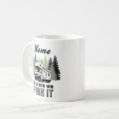 Rv-Campings-Zuhause ist, wo wir es parken Kaffeetasse (Vorderseite Links)