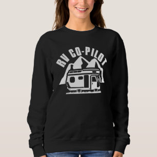 RV Copilot für Wohnmobil Camper Wohnwagen Camping Sweatshirt