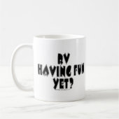 RV, der hat Spaß dennoch…. Hoffnungslos verloren Kaffeetasse (Links)