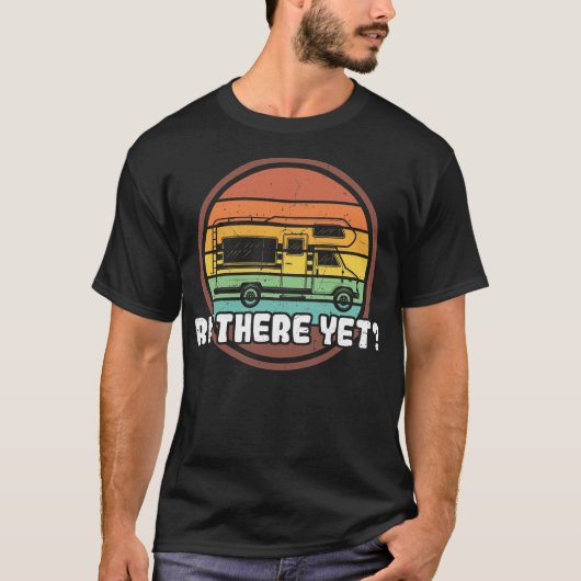RV dort noch Freizeitfahrzeug Funny Pun Distre T-Shirt (Vorderseite)