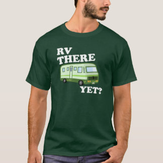RV DORT SCHON? (grüne) DUNKELHEIT T-Shirt