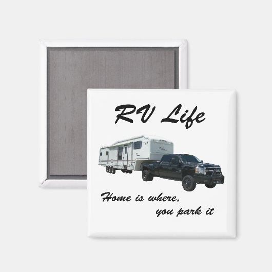 RV Life - Zuhause parken Sie es Magnet (Vorderseite/Rückseite)