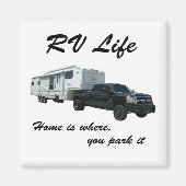 RV Life - Zuhause parken Sie es Magnet (Vorne)