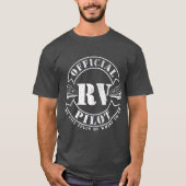 RV Pilot Motorhome RV Reisen Klasse A T-Shirt (Vorderseite)