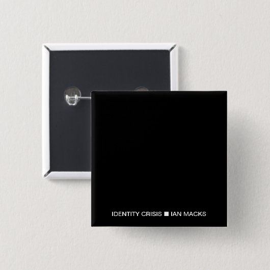 RVE Ian Macks' IDENTITY CRISIS Button (Black Squar (Vorne & Hinten)