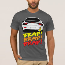 RX7 themed BRAP Shirt