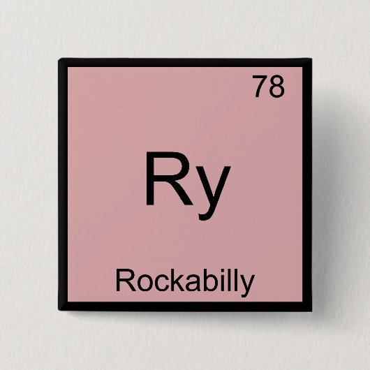 Ry - Rockabilly Funny Chemistry Element Symbol T-S Button (Vorderseite)