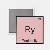 Ry - Rockabilly Funny Chemistry Element Symbol T-S Magnet (Vorderseite/Rückseite)