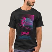 Ryan Gosling Drive Retro Movie Poster T-Shirt (Vorderseite)