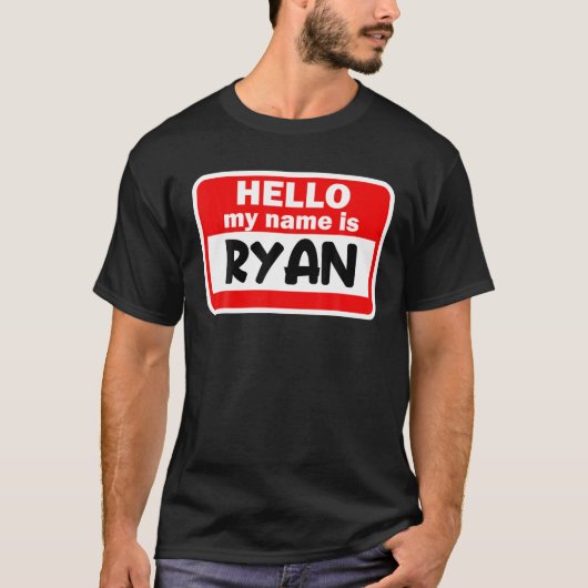 Ryan Hallo Mein Name ist Hemdname auf Custom T S T-Shirt (Vorderseite)