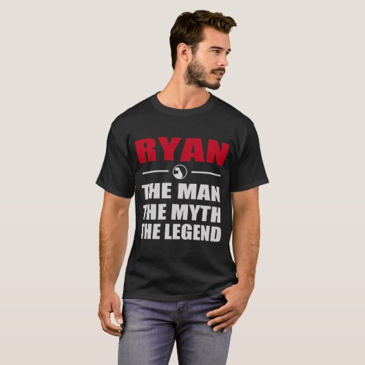 RYAN THE MAN THE MYTH THE LEGEND T-Shirt (Vorne ganz)
