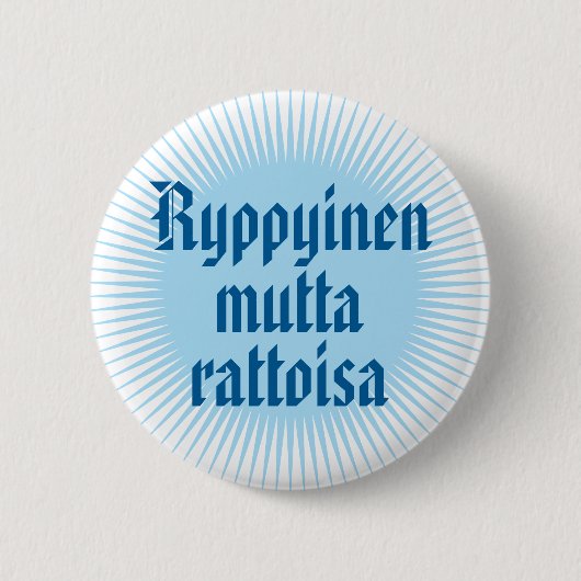 Ryppyinen mutta rattoisa 1 button (Vorderseite)