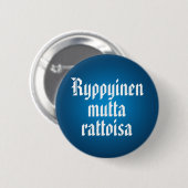 Ryppyinen mutta rattoisa 2 button (Vorne & Hinten)