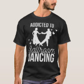 S2 Ballroom Dancing (33) T-Shirt (Vorderseite)