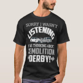 S2 Demolition Derby Smashing Cars (26) T-Shirt (Vorderseite)