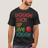 S2 Dodgeball (23) T-Shirt (Vorderseite)