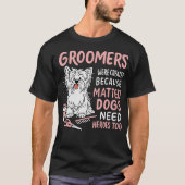 S2 Dog Grooming Dog Groomer (111) T-Shirt (Vorderseite)