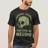 S2 Forensic Scientist Forensics (31) T-Shirt (Vorderseite)