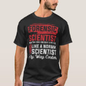 S2 Forensic Scientist Forensics (81) T-Shirt (Vorderseite)