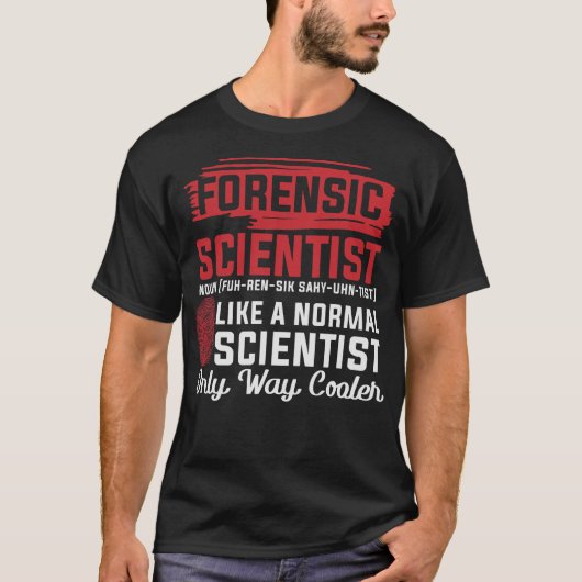 S2 Forensic Scientist Forensics (81) T-Shirt (Vorderseite)