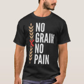 S2 Gluten Free Celiac Gluten Intolerance (128) T-Shirt (Vorderseite)